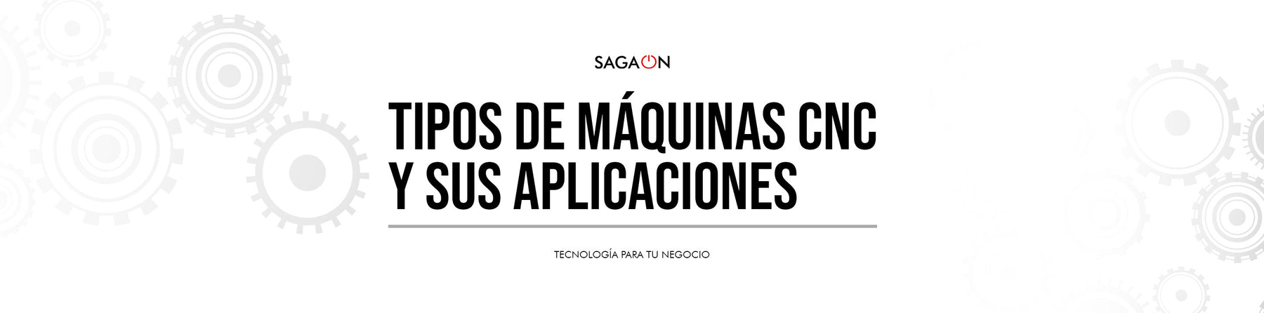 Tipos de Máquinas CNC y Sus Aplicaciones