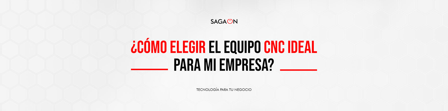 ¿Cómo elegir el equipo CNC ideal para mi empresa?
