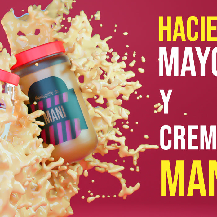 Produciendo mayonesa y mantequilla de mani