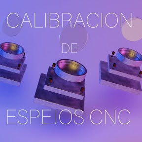 Calibración de espejos para CNC Co2